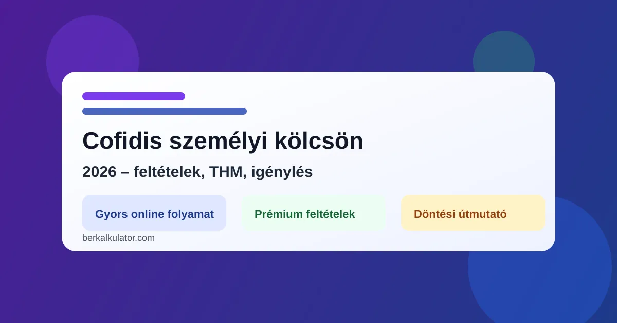 Cofidis személyi kölcsön 2026